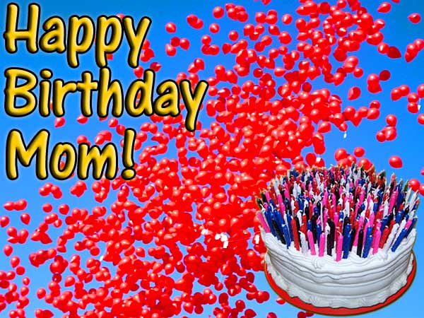 Happy Birthday Mom