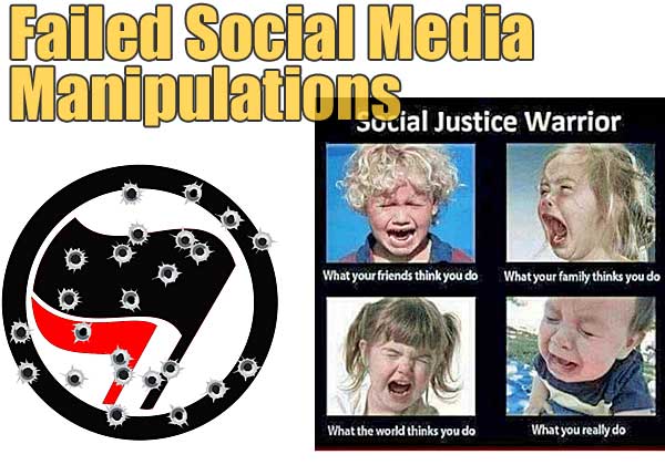 Antifa and Social Justice Warriors: Failed Social Media Manipulations