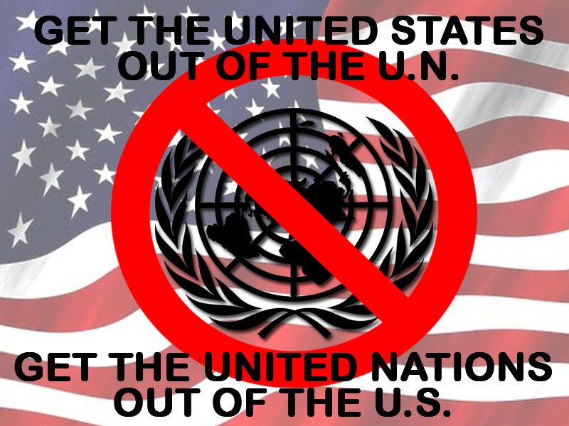 Get us OUT of the UN