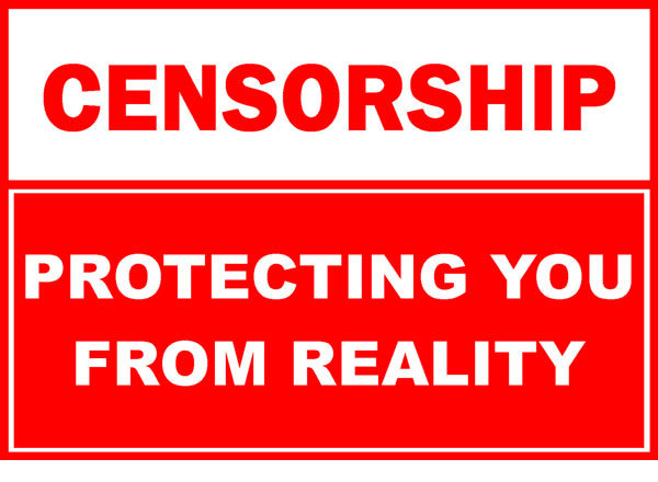 censorship protecting you from reality