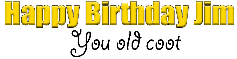 Happy Birthday Jim