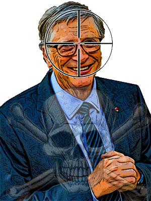 Bill Gates is a psychotic pig