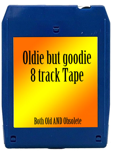 Eight Track Tape