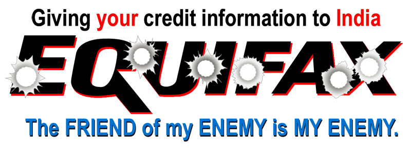 Equifax--The friend of my enemy is my enemy