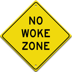No Woke Zone